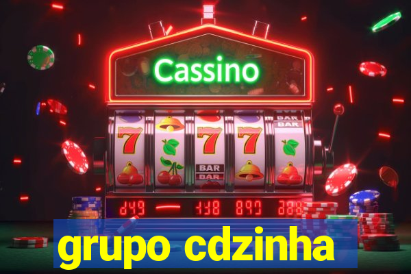 grupo cdzinha